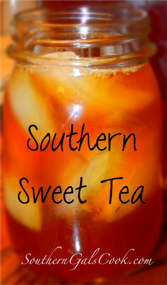 Sweet Tea- SouthernGalsCook.com