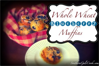 Whole Wheat Muffins- SouthernGalsCook.com