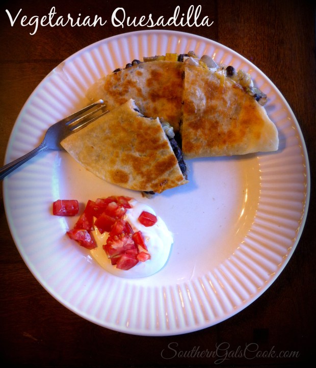Vegetarian Quesadilla- SouthernGalsCook.com